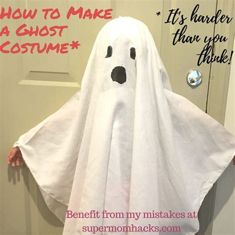 How To Make A Ghost Costume (It's Harder Than You'd Think!) | Ghost ...