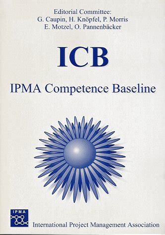 ICB - IPMA Competence Baseline: 9783000040573: Amazon.com: Books