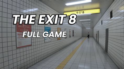 The Exit 8 Full Game (4k, 60fps, No Commentary) - YouTube