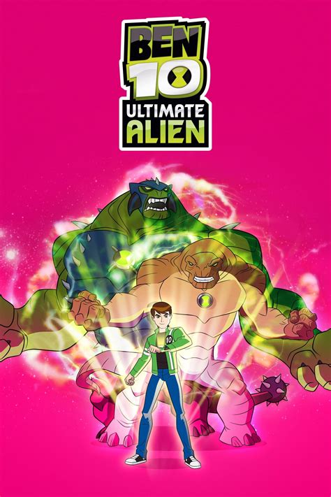 Ben 10: Ultimate Alien (TV Series 2010-2012) - Posters — The Movie ...