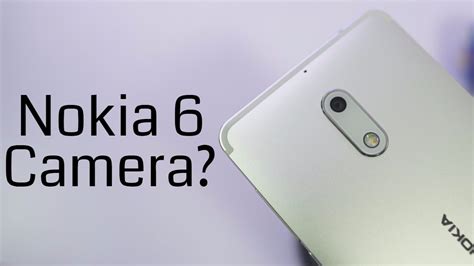 Nokia 6 Camera Review - YouTube