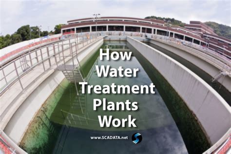 How Water Treatment Plants Work - Scadata