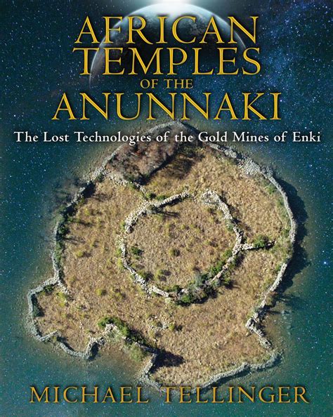 African Temples of the Anunnaki | Book by Michael Tellinger | Official Publisher Page | Simon ...