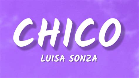 Luísa Sonza - Chico (Letra/Lyrics) - YouTube