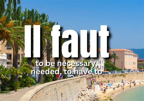 How To Use "Il Faut" In Spoken French (3 Ways)