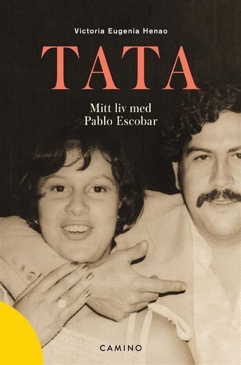 TATA – Mitt liv med Pablo Escobar – Camino Forlag