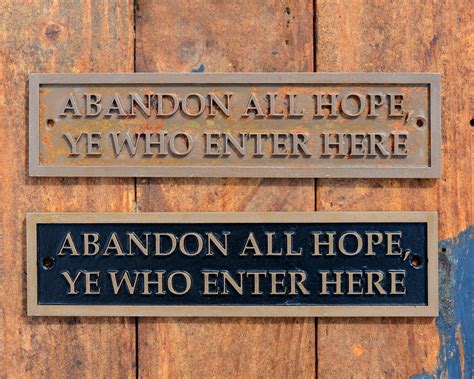 ABANDON ALL HOPE Ye Who Enter Here. Funny Door Sign. New | Etsy