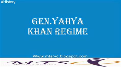 About Regime of General Yahya khan Regime History - M.A Zone Testing ...