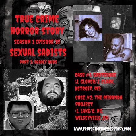 S1E10: Sexual Sadist Pt. 2 (Deadly Duos) — True Crime Horror Story