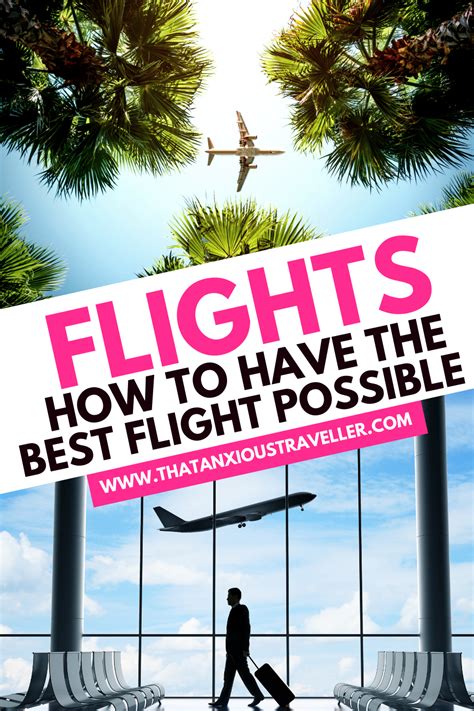 Flying Tips: How To CHOOSE To Have A Great Flight! | Solo travel tips ...