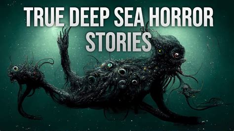 True Unsettling Deep Sea Horror Stories - YouTube