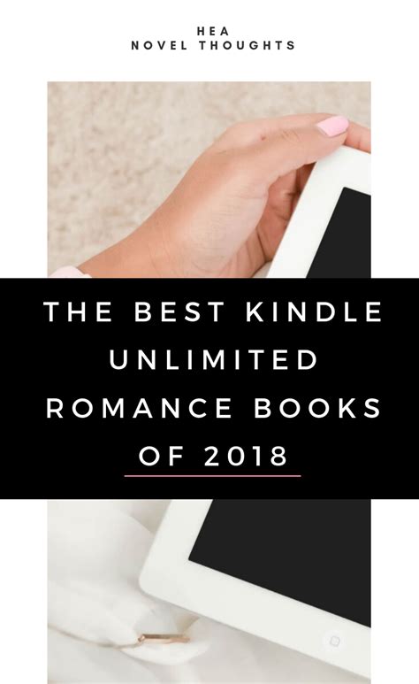 The Best Kindle Unlimited Romance Books of 2018 - HEA Novel Thoughts