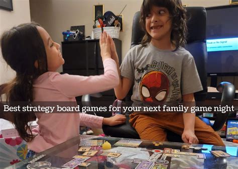 Best Family Board Games for Strategy Lovers with Young Kids : Parenting ...