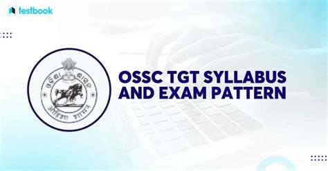 OSSC TGT Syllabus & Exam pattern 2022: Check Subject-wise Details!