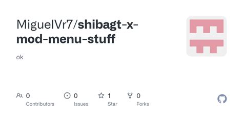 GitHub - MiguelVr7/shibagt-x-mod-menu-stuff: ok