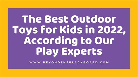 The Best Outdoor Toys for Kids in 2022, According to Our Play Experts ...