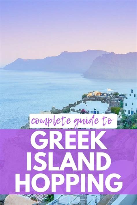 The complete guide to Greek island hopping, combining well-loved and ...