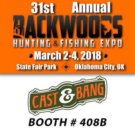 31st Annual Backwoods Hunting and Fishing Expo Booth 408B