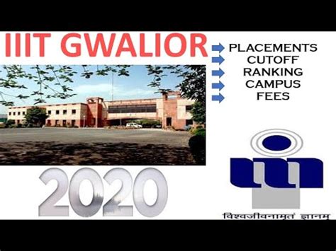 IIIT Gwalior Review 2020. ABV-IIITM- Placements, Cut-off, Ranking, College life etc I JEE MAIN ...