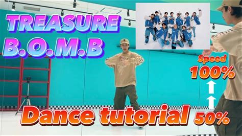 TREASURE “B.O.M.B” Dance tutorial (slow 50% ︎100%)ダンスレクチャー🔰 - YouTube