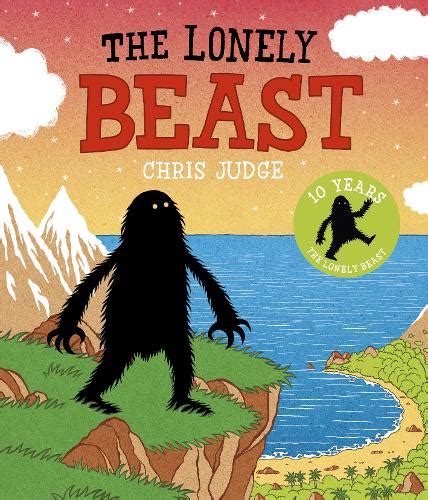 The Lonely Beast by Chris Judge | Waterstones