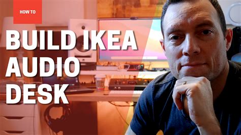 IKEA Desk Hack - DIY Home Studio Setup