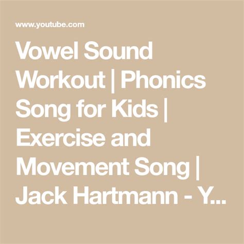 Vowel Sound Workout | Phonics Song for Kids | Exercise and Movement ...