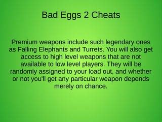 Bad Eggs 2 Cheats | PPT