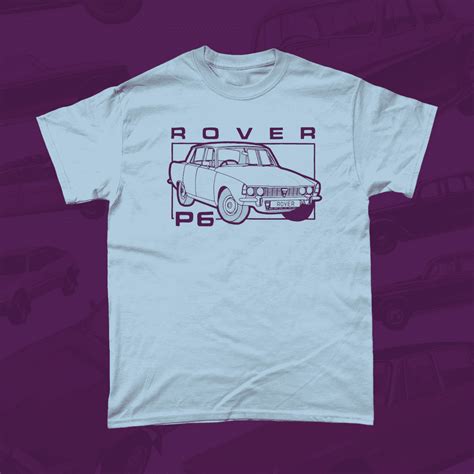 Rover P6 - British Motoring Heritage - T-Shirt - Apparel of Laughs