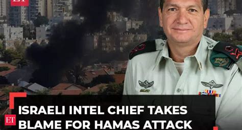 Israeli military intelligence: Israeli Intel Chief takes 'full responsibility' for failure to ...