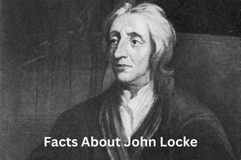 10 Facts About John Locke - Have Fun With History