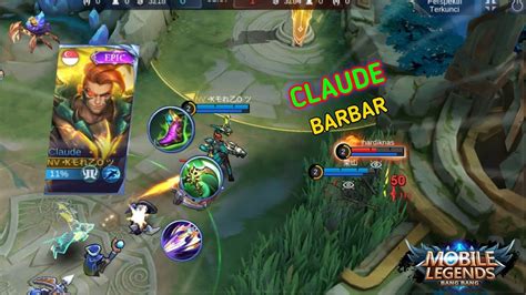 GAMEPLAY CLAUDE TIPS AND TRICKS BUILD NEW MOBILE LEGENDS - YouTube