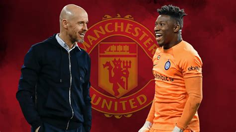 How Andre Onana fell out with Erik ten Hag | FootballTransfers US