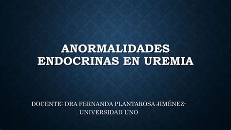 anormalidades endocrinas en uremia.pptx