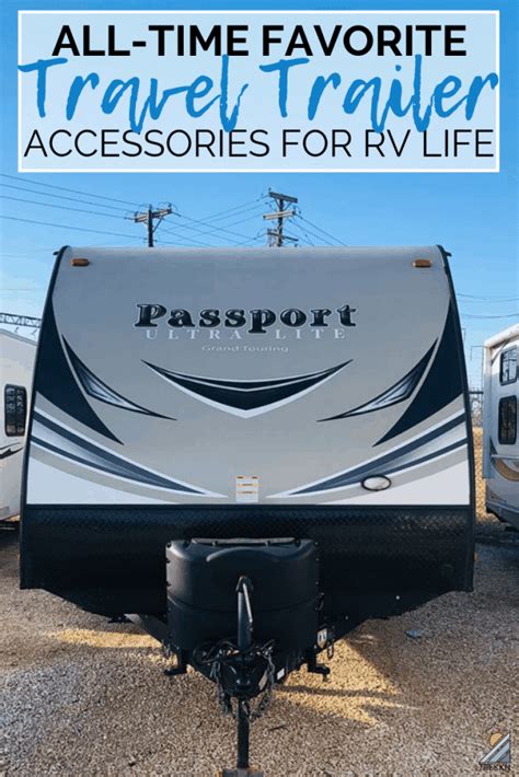 Our All-Time Favorite Travel Trailer Accessories for RV Camping