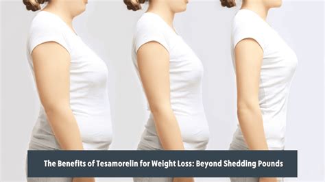 Tesamorelin Peptide Therapy for Weight Loss: Benefits and Results - The Fountain