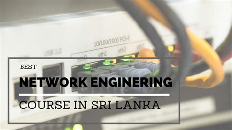 Network engineering courses in Sri Lanka - Sri Lanka Course