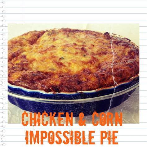 Chicken and Corn Impossible Pie (Thermomix Method Included) « Mother Hubbard's Cupboard