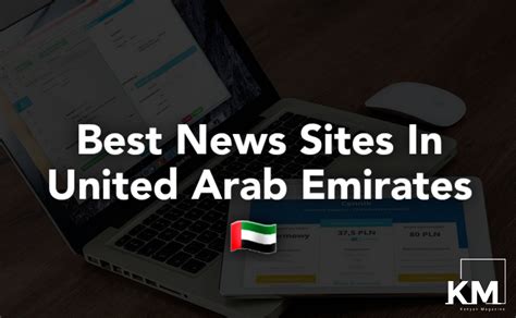 Top 10 Best News Websites In UAE 2022 - Kenyan Magazine