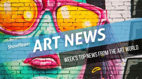 Art news: ShowFlipper Art News from around the world to keep you updated