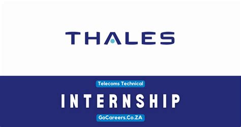 Thales SA Telecoms Technical Internship 2023 | GoCareers