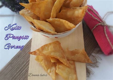 Resep Kulit Pangsit Goreng oleh Donna Lubis - Cookpad