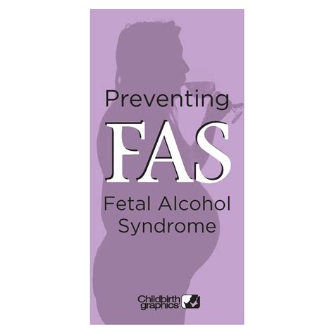 Fetal Alcohol Syndrome FAS Pamphlet | Childbirth Graphics