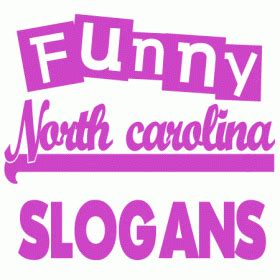 North Carolina Funny Quotes. QuotesGram