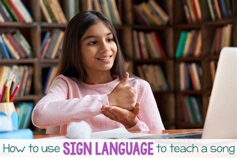 How to Use ASL Sign Language to Teach a Song - Primary Singing