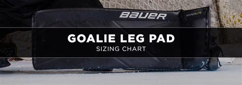 Ice Hockey Goalie Pad Sizing: The Ultimate Guide to Finding the Perfect ...