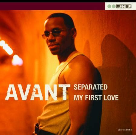 Avant - Separated/ My First Love | iHeart