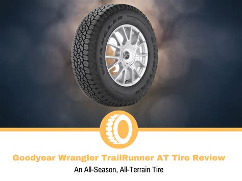 Goodyear Wrangler TrailRunner AT Tire Review and Rating | Tire Hungry