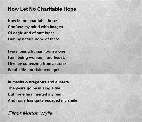 Now Let No Charitable Hope - Now Let No Charitable Hope Poem by Elinor ...