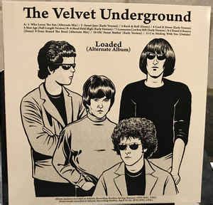 The Velvet Underground - Loaded (Alternate Album) (2020, Vinyl) | Discogs